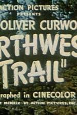 Watch Northwest Trail Putlocker