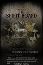 Watch The Spirit Board Putlocker