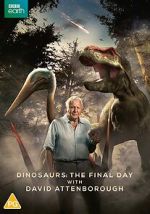 Watch Dinosaurs - The Final Day with David Attenborough Online Putlocker