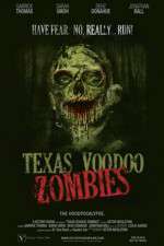Watch Texas Voodoo Zombies Putlocker