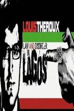 Watch Louis Theroux Law & Disorder in Lagos Putlocker