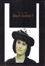 Watch Who Is the Black Dahlia? Online Putlocker