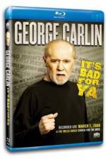 Watch George Carlin... It's Bad for Ya! Putlocker