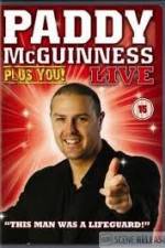 Watch Paddy Mcguiness: Plus You! Online Putlocker