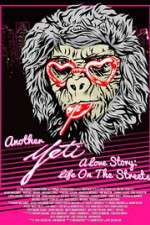 Watch Another Yeti a Love Story: Life on the Streets Putlocker