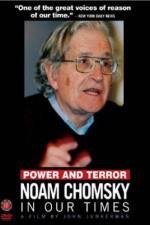 Watch Power and Terror Noam Chomsky in Our Times Putlocker