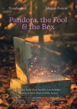 Watch Pandora, the Fool & The Box (Short 2021) Online Putlocker
