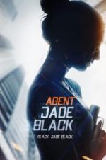 Watch Agent Jade Black Online Putlocker