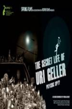 Watch The Secret Life Of Uri Geller Putlocker