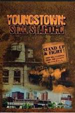 Watch Youngstown: Still Standing Putlocker