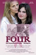 Watch Four Extraordinary Women Online Putlocker