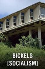 Watch Bickels: Socialism Putlocker