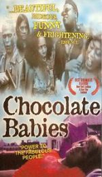 Watch Chocolate Babies Online Putlocker