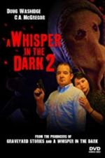 Watch A Whisper in the Dark 2 Putlocker