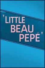 Watch Little Beau Pep (Short 1952) Online Putlocker