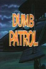 Watch Dumb Patrol Online Putlocker