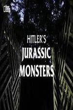 Watch Hitler's Jurassic Monsters Online Putlocker
