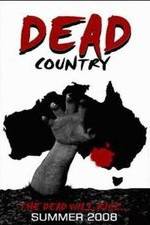 Watch Dead Country Online Putlocker