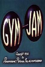 Watch Gym Jam Putlocker