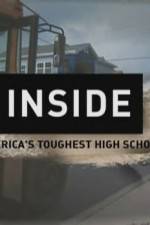 Watch Inside Americas Toughest High School Putlocker