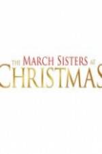 Watch The March Sisters at Christmas Online Putlocker