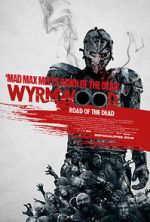 Watch Wyrmwood: Road of the Dead Online Putlocker