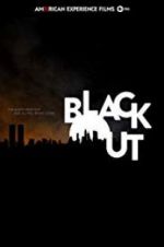 Watch American Experience: The Blackout Putlocker