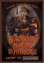 Watch Bloodsucking Pharaohs in Pittsburgh Online Putlocker