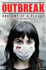 Watch Outbreak Anatomy of a Plague Putlocker