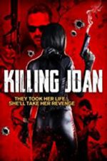 Watch Killing Joan Putlocker