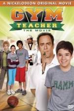 Watch Gym Teacher: The Movie Putlocker