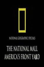 Watch The National Mall Americas Front Yard Online Putlocker