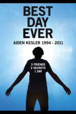 Watch Best Day Ever: Aiden Kesler 1994-2011 Putlocker