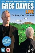 Watch Greg Davies Live 2013: The Back Of My Mums Head Putlocker