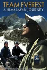 Watch Team Everest: A Himalayan Journey Online Putlocker