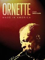 Watch Ornette: Made in America Online Putlocker