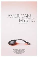 Watch American Mystic Putlocker
