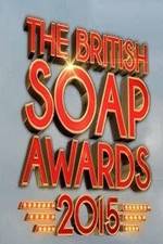 Watch The British Soap Awards 2015 Putlocker