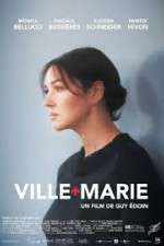 Watch Ville-Marie Putlocker