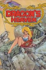 Watch Dragon\'s Heaven Putlocker