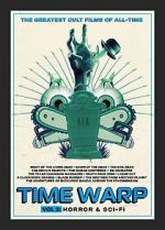 Watch Time Warp: The Greatest Cult Films of All-Time- Vol. 2 Horror and Sci-Fi Putlocker
