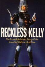 Watch Reckless Kelly Online Putlocker