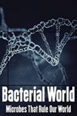 Watch Bacterial World Putlocker
