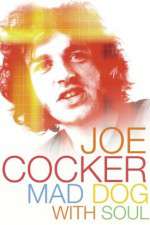 Watch Joe Cocker: Mad Dog with Soul Putlocker