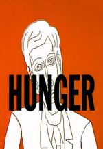 Watch Hunger Online Putlocker
