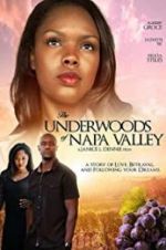 Watch The Underwoods of Napa Valley Kenton\'s Vintage Affair Putlocker