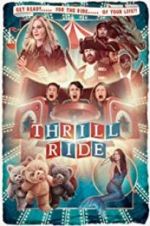 Watch Thrill Ride Putlocker
