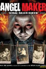 Watch Angel Maker: Serial Killer Queen Putlocker