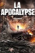Watch LA Apocalypse Online Putlocker