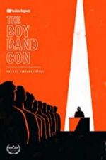 Watch The Boy Band Con: The Lou Pearlman Story Putlocker